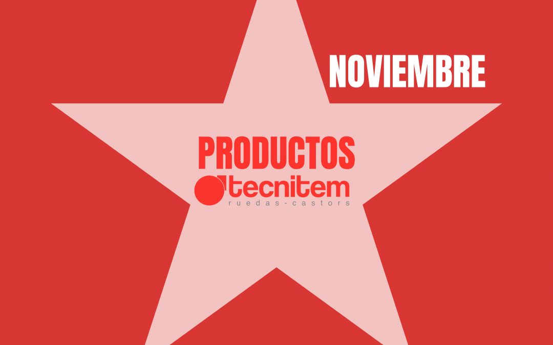 ¡PRODUCTO ESTRELLA NOVIEMBRE 2025!